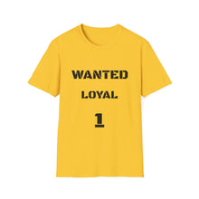 Charger l'image dans la galerie, WANTED LOYAL 1