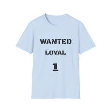 Charger l'image dans la galerie, WANTED LOYAL 1