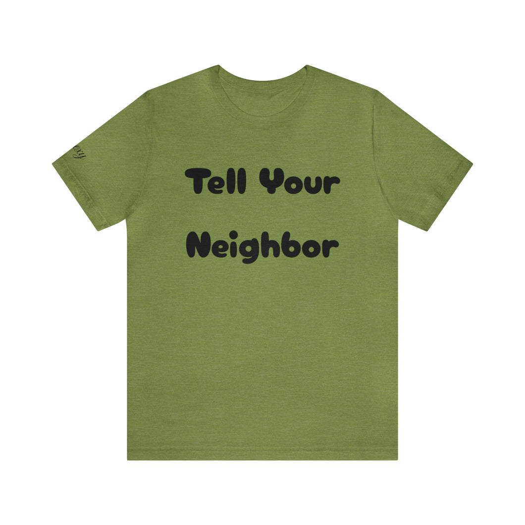 Tell Your Neighbor (