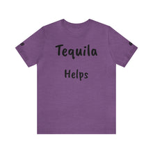 Charger l'image dans la galerie, TEQUILA HELPS (69 Sleeve)