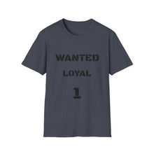 Charger l'image dans la galerie, WANTED LOYAL 1