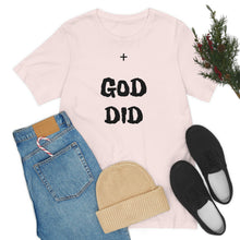 Charger l'image dans la galerie, + GOD DID Unisex