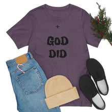 Charger l'image dans la galerie, + GOD DID Unisex