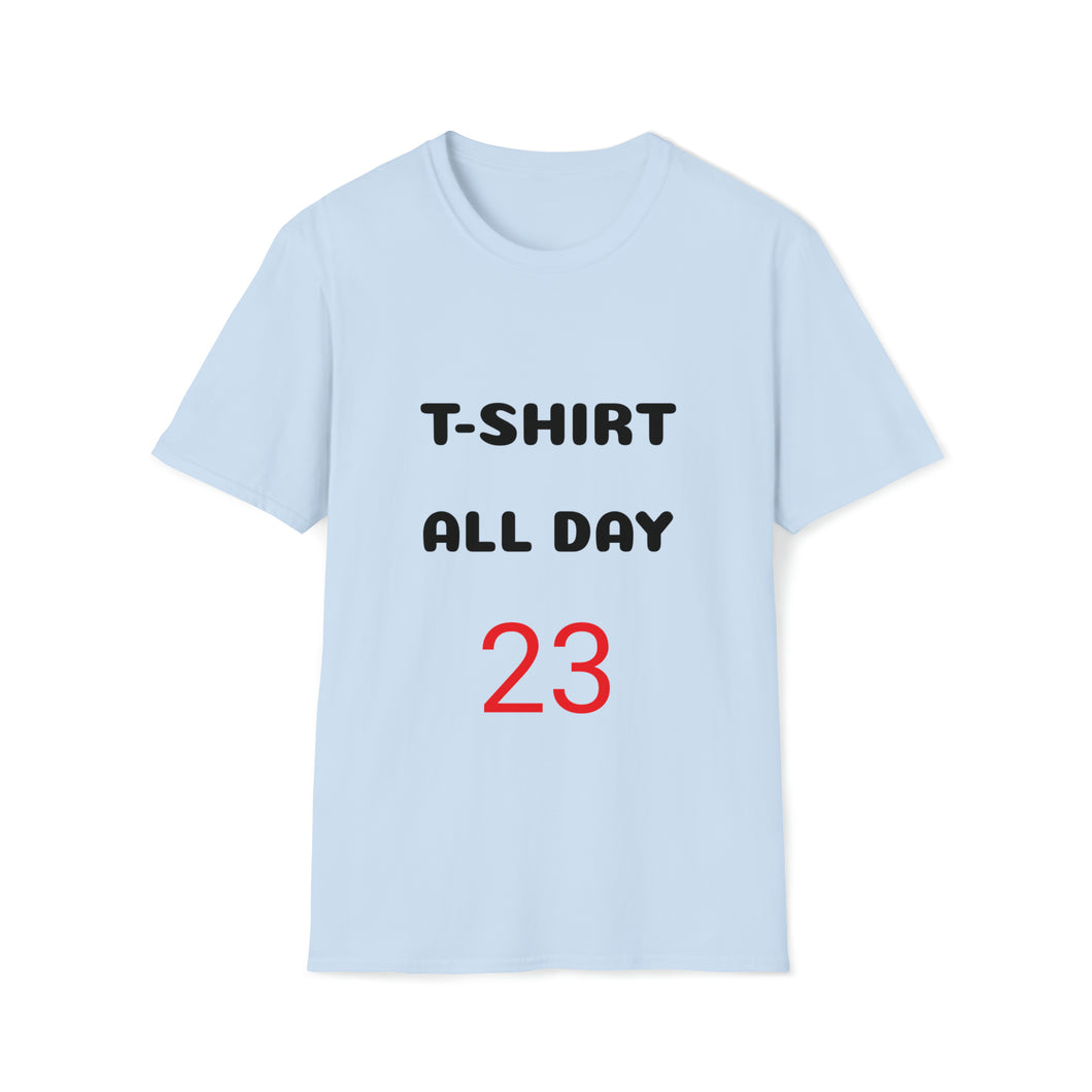 T-SHIRT ALL DAY 23